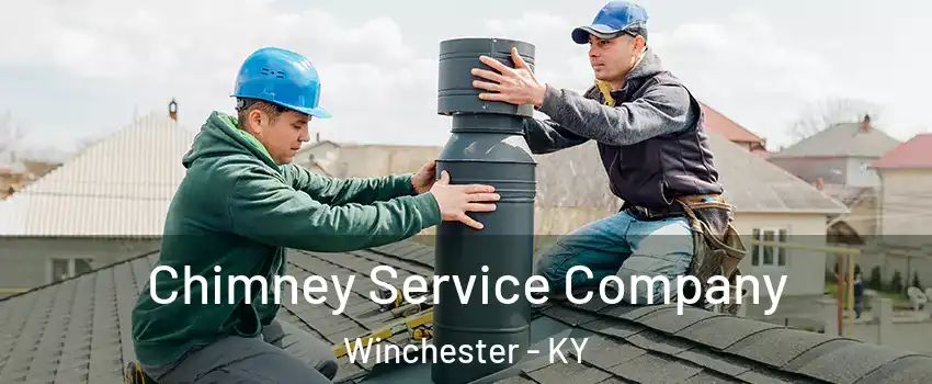  Chimney Service Company Winchester - KY