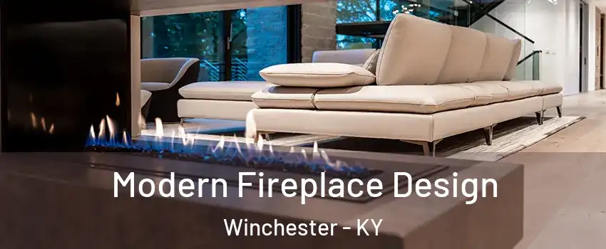  Modern Fireplace Design Winchester - KY