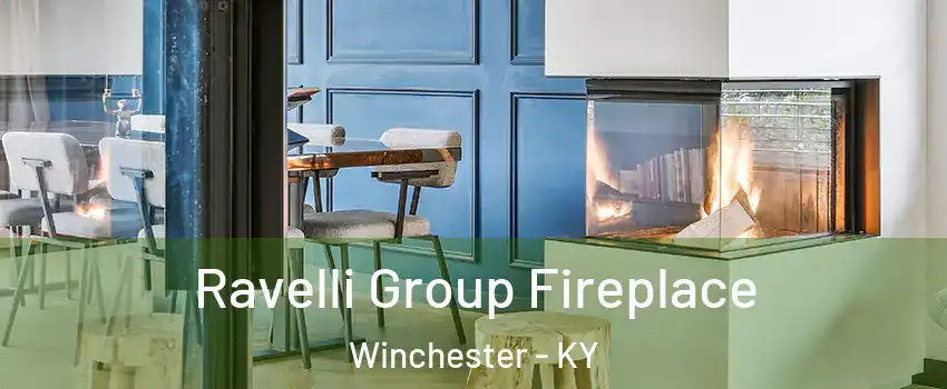  Ravelli Group Fireplace Winchester - KY